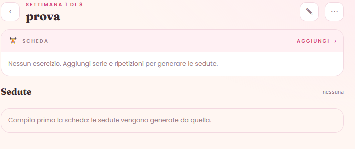 Dettaglio di un periodo di RosaLog senza esercizi: la scheda invita ad aggiungerli e la sezione Sedute avvisa che vengono generate dalla scheda.